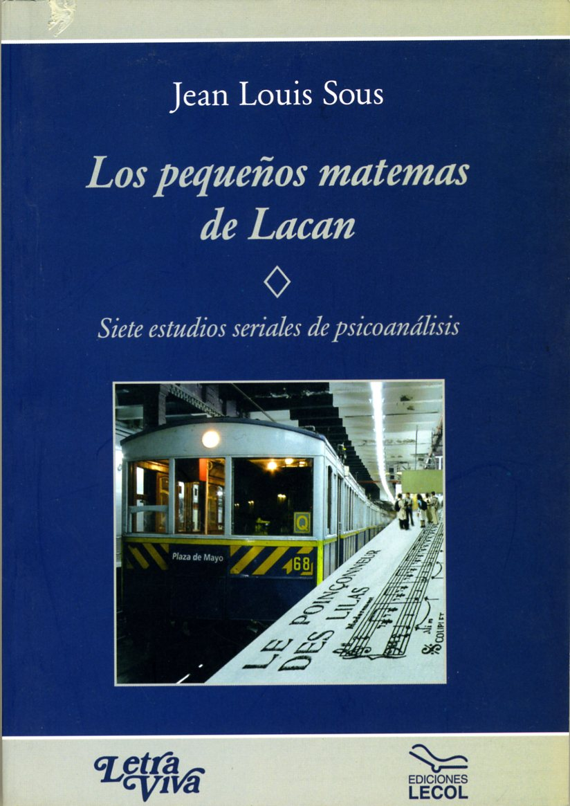 Jean Louis Sous. A partir de Los pequeños matemas de Lacan